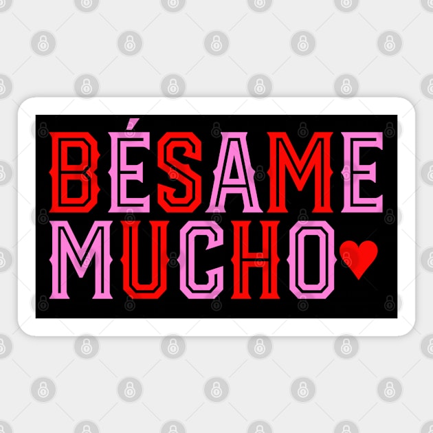 Besame Mucho Magnet by TheCraftyDrunkCo